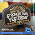 [Mar VIP Until May 1] Coffee Themed 2 Layer Sign: "Stronger Than Yesterday"