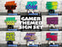 Gamer Themed Sign Set 3