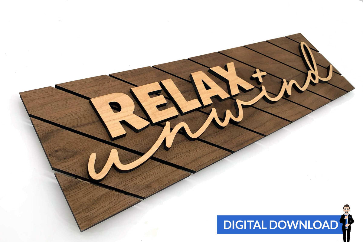 Unwind Sign Relax and Unwind Sign with Fence Background – Big Blue Laser Designs